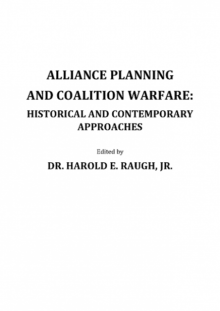 CONFLICT STUDIES Alliance Planning and Coalition Warfare. Historical and Contemporary Approaches