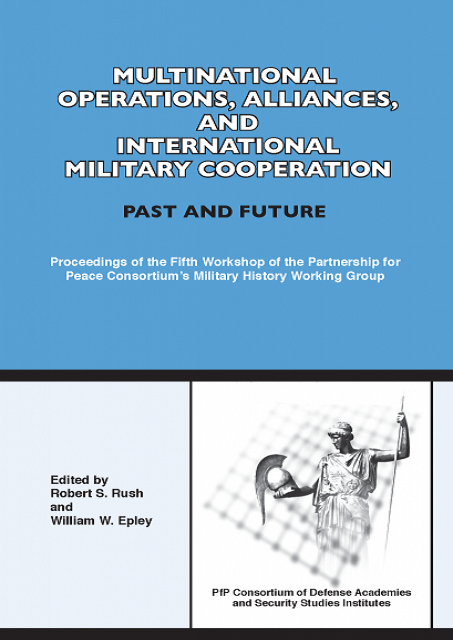 Multinational Operations, Alliances, and International Military Cooperation